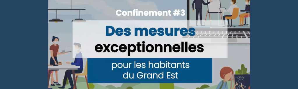 Confinement : le Grand Est toujours mobilisé&nbsp;!