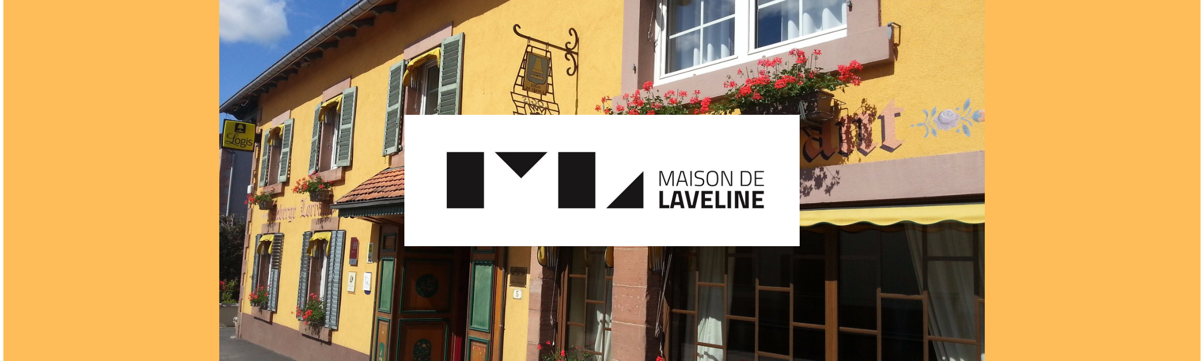 Maison de Laveline : réouverture en Juin 2021