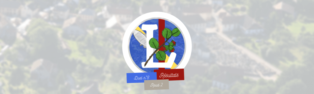 Tournoi des Hameaux 2021 – Tour 2 – Duel n°8 :&nbsp;résultats