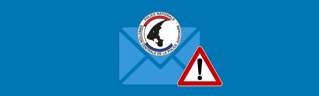 Mail de la Brigade des Mineurs : attention à l&rsquo;arnaque&nbsp;!