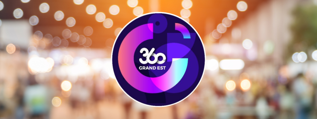 360 Grand Est : la relance en action&nbsp;!