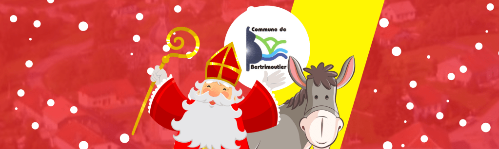 Le Saint-Nicolas débarque à Bertrimoutier&nbsp;!