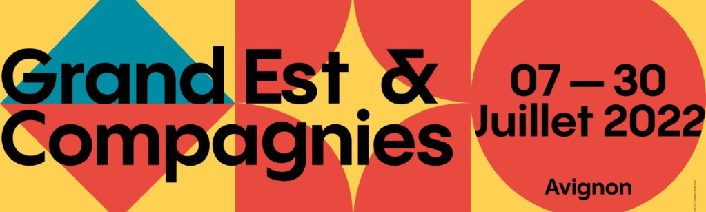 16 compagnies du Grand Est au Festival Off d’Avignon 2022&nbsp;!