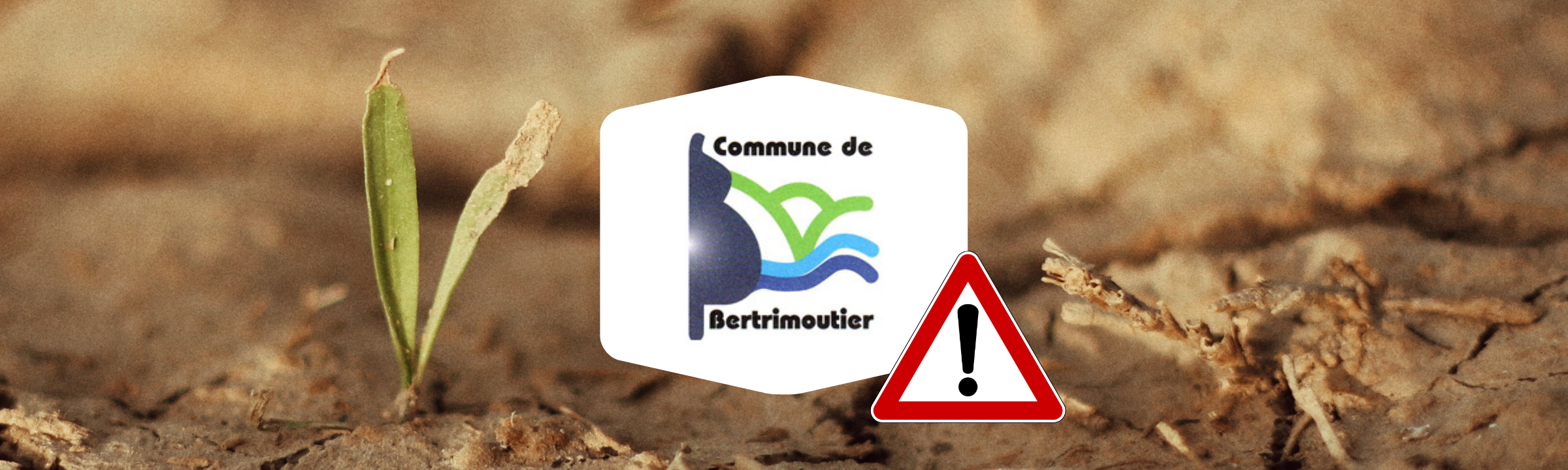 Le maire Jacques Nicolle alerte sur la sécheresse à Bertrimoutier !