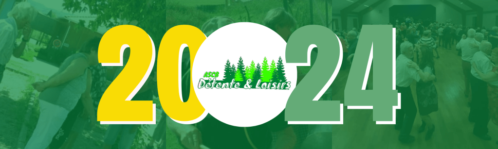 2024, l&rsquo;année de tous les défis pour l&rsquo;ASCB Détente & Loisirs&nbsp;!