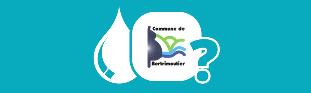 Quelle eau buvons-nous à Bertrimoutier en Octobre 2024&nbsp;?