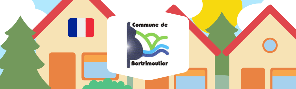 La mairie de Bertrimoutier est fermée pour congés au mois d&rsquo;Août&nbsp;!