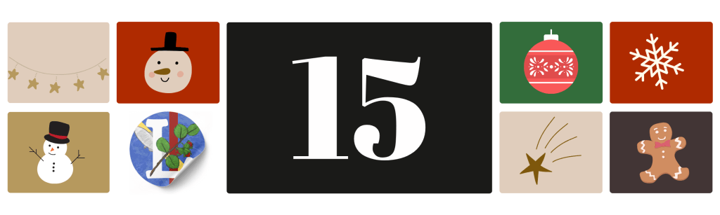 Calendrier de l’Avent 2025 | Jour&nbsp;15