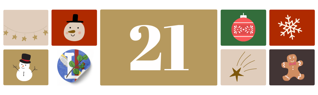 Calendrier de l’Avent 2025 | Jour&nbsp;21