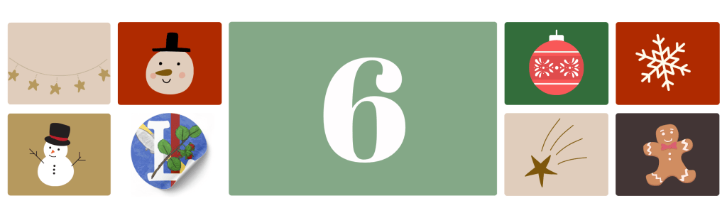 Calendrier de l’Avent 2025 | Jour&nbsp;6